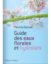 Guide des eaux florales et Hydrolats - Livre