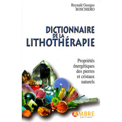 Dictionnaire De La Lithothérapie - Livre