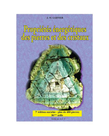 Propiétés énergétiques des pierres et des cristaux - Livre